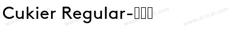 Cukier Regular字体转换